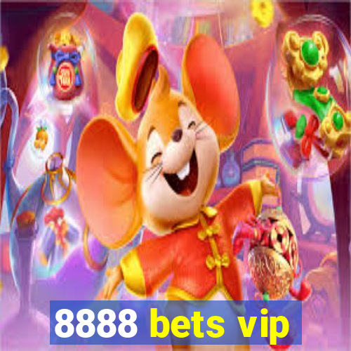 8888 bets vip